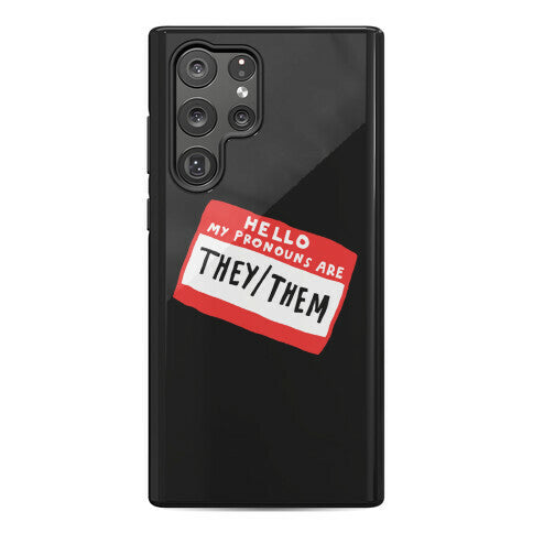 Hello My Pronouns Are They Them Phone Case